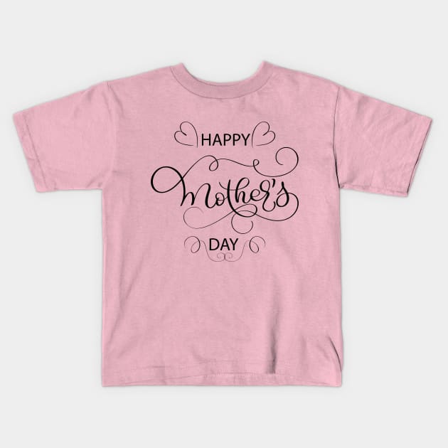 Happy Mother's Day Kids T-Shirt by Salasala
